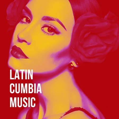 d924e009 c2cd 4cf1 8543 65b437082eb0 - Various Artists - Latin Cumbia Music (2020)