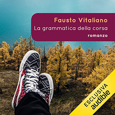 Fausto Vitaliano - La grammatica della corsa (2021) (mp3 - 128 kbps)