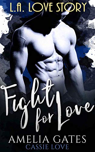 Amelia Gates e Cassie Love – Fight for Love: Il principe di Los Angeles (2021)