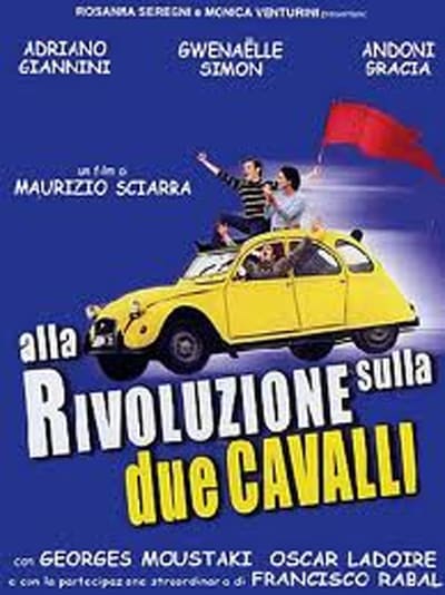Alla rivoluzione sulla due cavalli (2001) .avi DVDRip XviD AC3 - ITA