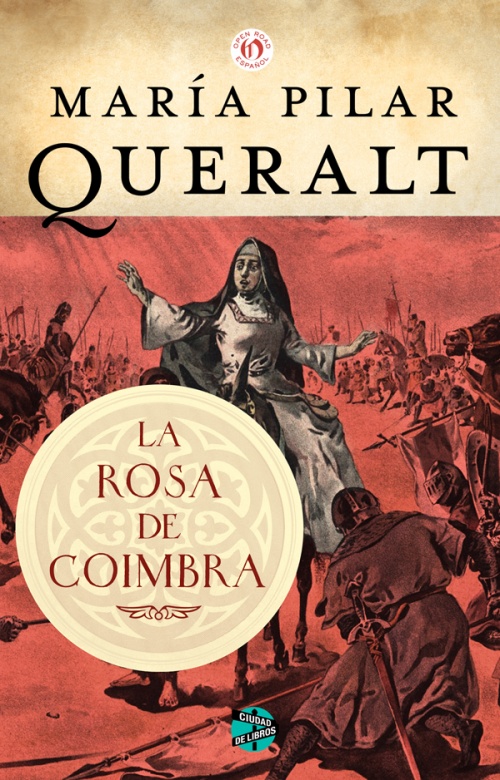 414 - La rosa de Coimbra - Maria Pilar Queralt del Hierro