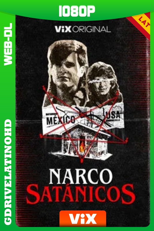 Narcosatánicos (2025) Temporada 1 [2/2] WEB-DL 1080p Latino