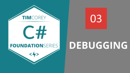 Foundation in C#: Debugging