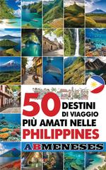 AB Meneses – 50 destini di viaggio più amati nelle Philippines (2025)