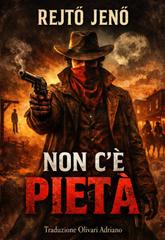 Rejtő Jenő – Non c’è pietà (2026)