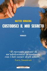 Matteo Bonacina – Custodisci il mio segreto (2022)