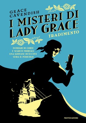 Grace Cavendish - I misteri di Lady Grace. Tradimento (2026)