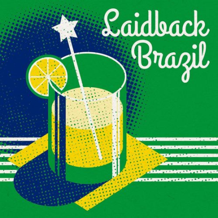 VA - Laidback Brazil (2021)