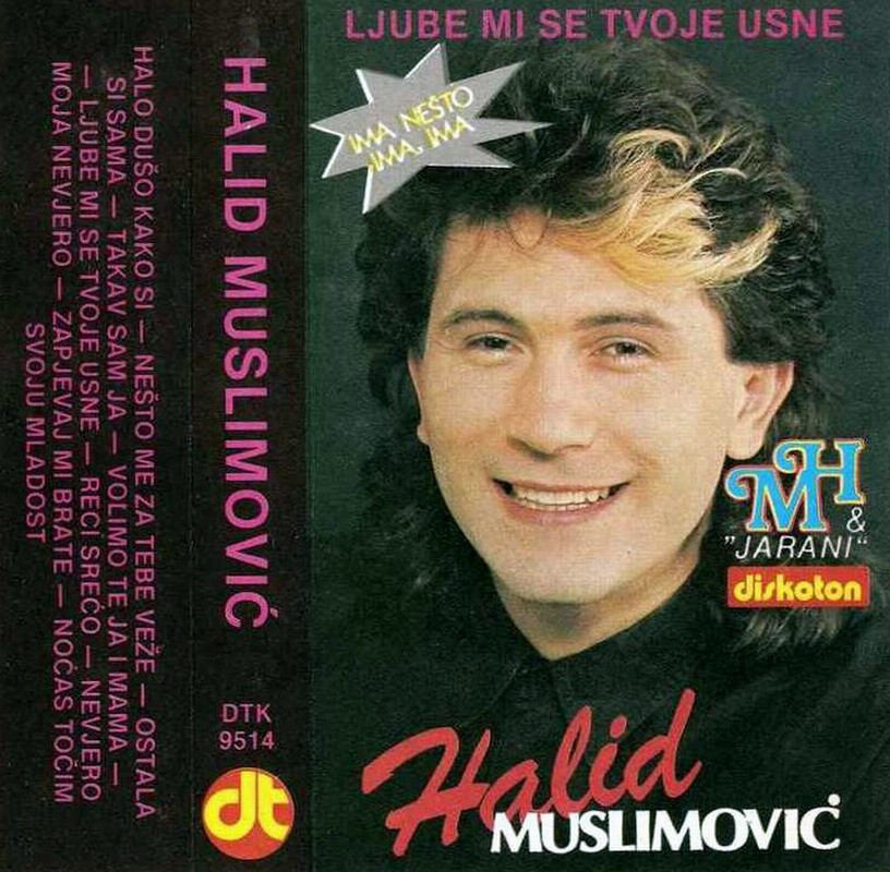 Halid_Muslimovic_1988_Ljube_mi_se_tvoje_usne
