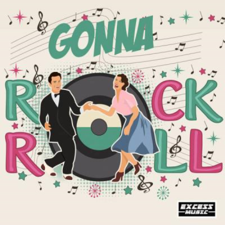 Various Artists - Gonna Rock N Roll (2021)