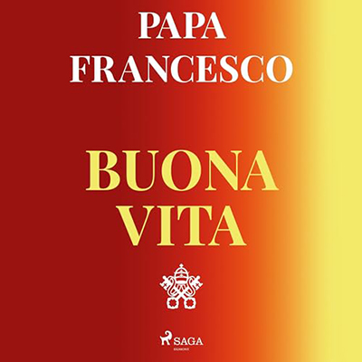 Papa Francesco - Buona vita꞉ Tu sei una meraviglia (2024) (mp3 - 128 kbps)