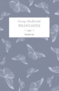 George MacDonald - Phantastes (2022)