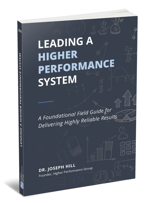 Leading A Higher Performance System