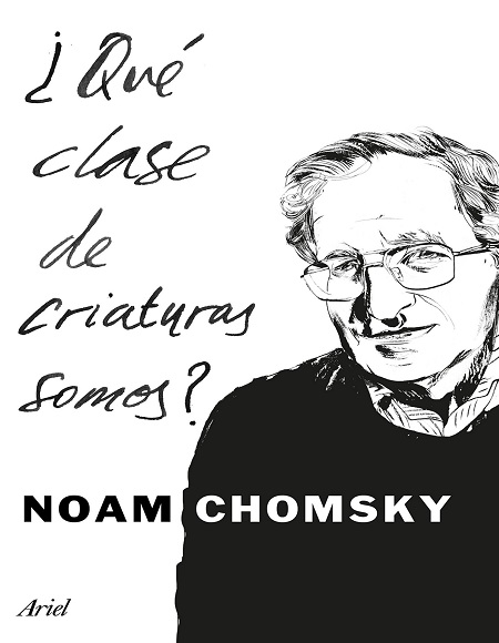 ¿Qué clase de criaturas somos? - Noam Chomsky (Multiformato) [VS]