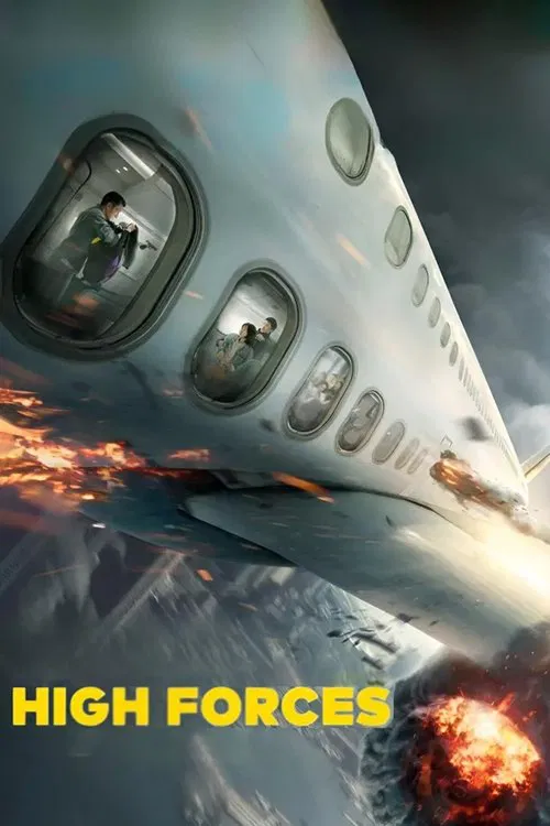 High Forces (2024) Hindi Dubbed (ORG) & Chinese [Dual Audio] BluRay 1080p 720p 480p HD [Full Movie]