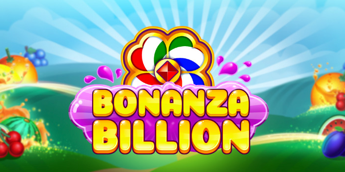 Tips Jitu Bermain Slot Bonanza Billion Agar Bisa Menang Maxwin