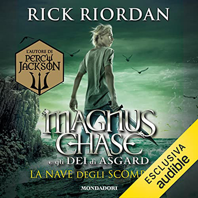 Rick Riordan - La nave degli scomparsi꞉ Magnus Chase e gli Dei di Asgard 3 (2023) (mp3 - 128 kbps)