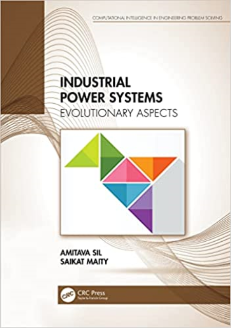 Industrial Power Systems: Evolutionary Aspects (Computational Intelligence in Engineering Problem Solving)
