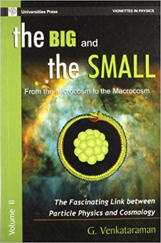 The Big and the Small- Vol. II: The Facinating Link Between Particle Physics and Cosmology The Big and the Small- Vol. II: The Facinating Link Between Particle Physics and Cosmology