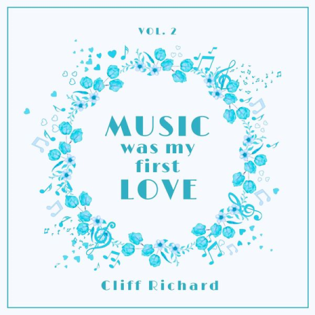 Cliff Richard  Music Was My First Love Vol. 2 (2022)