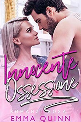 Emma Quinn - Innocente ossessione (2019)