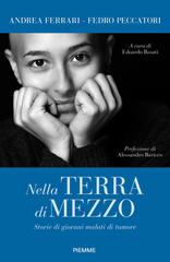 Andrea Ferrari, Fedro Alessandro Peccatori – Nella terra di mezzo (2024)