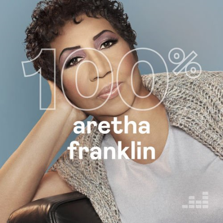 Aretha Franklin - 100% Aretha Franklin (2019)