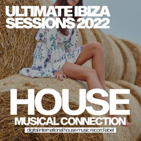 VA - Ultimate Ibiza Sessions 2022 (2022)