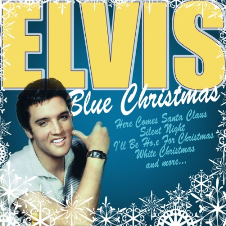 Elvis Presley - Elvis: Blue Christmas (2019) MP3