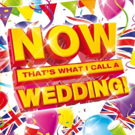 e1add947 f4cb 4faf b7bf 3c0fb7e51771 - VA - Now That's What I Call A Wedding! (2011)