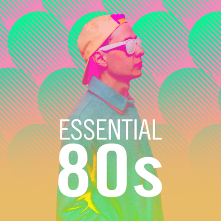 Various Artists - Essential 80s (2020)