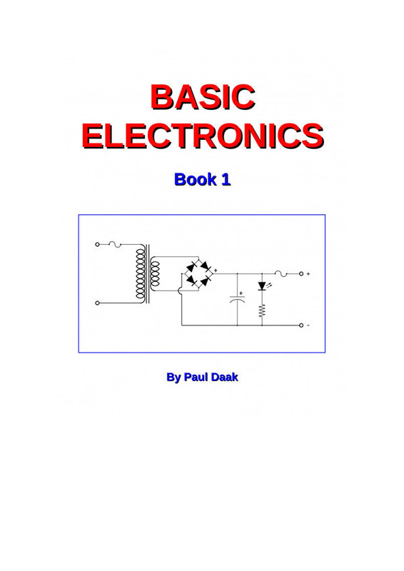 Basic Electronics Book 1 By Paul Daak