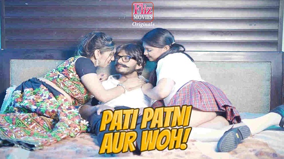 18+ Pati Patni Aur Woh Fliz Hindi S01E04 Web Series Watch Online