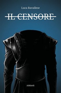 Luca Ravallese - Il censore (2023)