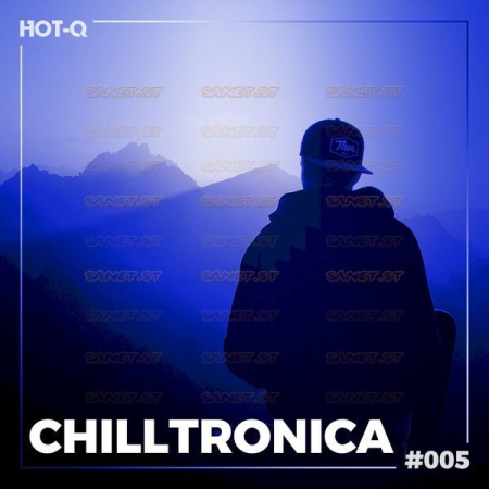 Various Artists - Chilltronica 005 (2021)