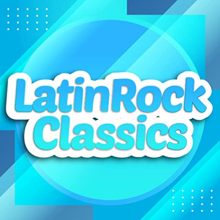 VA - LatinRock Classics (2022)
