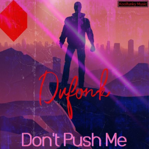 00-dufonk-dont-push-me-kfm014-single-web