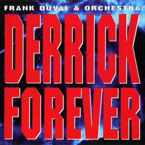 Frank Duval And Orchestra - Derrick Forever (1995)