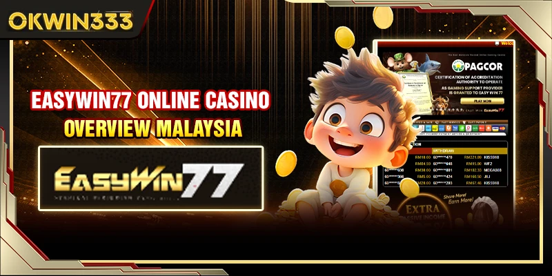 easywin77 online casino overview malaysia