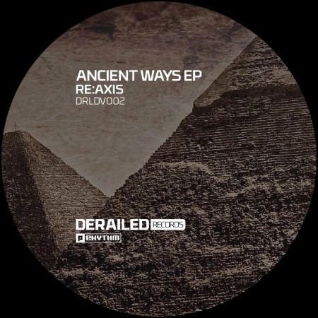 Re:Axis - Ancient Ways EP (2025)
