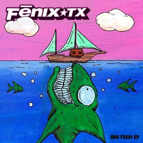 Fenix TX - Big Fish EP (2026)