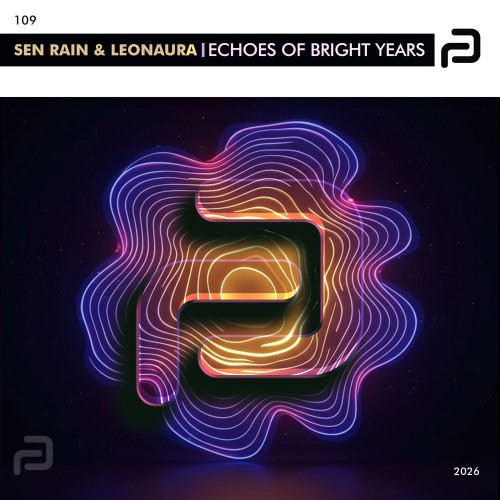 Sen Rain and Leonaura - Echoes Of Bright Years (2026)