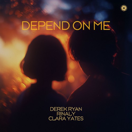 Derek Ryan & Rinaly & Clara Yates - Depend On Me (2026)