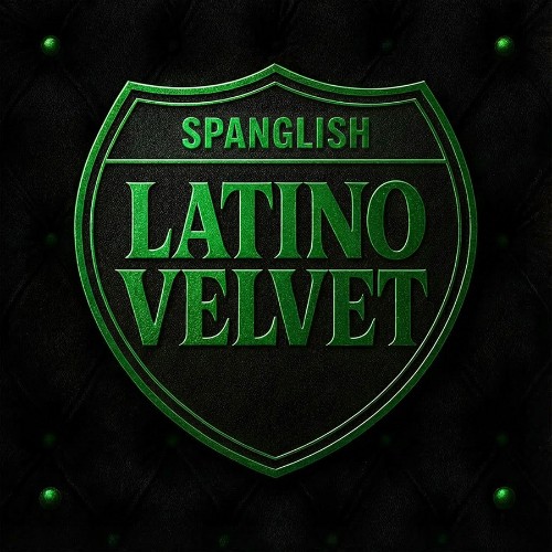 00-latino-velvet-spanglish-feat-iamlopez