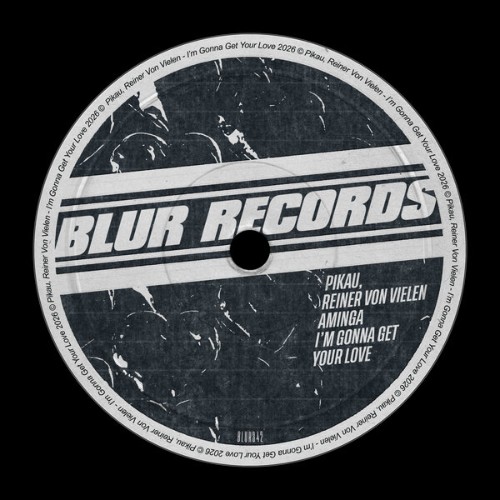 Reiner-Von-Vielen-x-Pikau-Im-Gonna-Get-Y