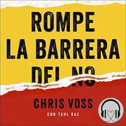 photo 2022 05 26 13 45 39 - Rompe La Barrera del No - Chris Voss - Resubido