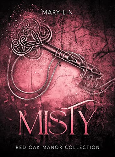 Mary Lin - Misty. Red Oak Manor Collection 4 (2022)