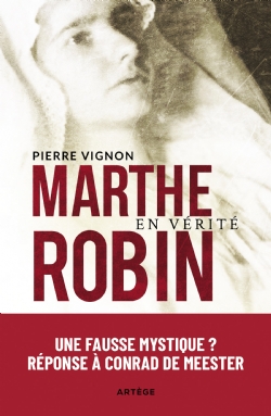 Marthe Robin ! Fraude mystique ? FIC173876-HAB40