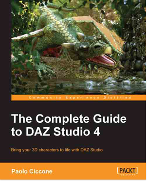 The Complete Guide to DAZ Studio 4