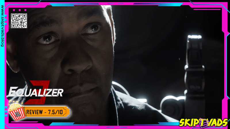 The Equalizer 3 — review by @skiptvads